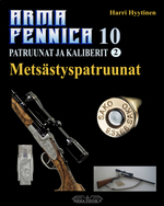 Arma Fennica 10: Patruunat ja kaliberit 2