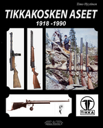 Tikkakosken aseet 1918-1990
